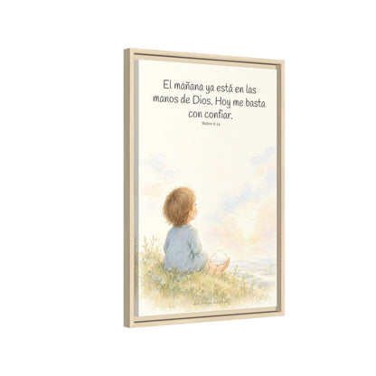 El mañana ya está en las manos de Dios — Lienzo Cristiano Enmarcado | Mateo 6:34 — 16×24 pulgadas, marco natural, vista lateral del marco flotante