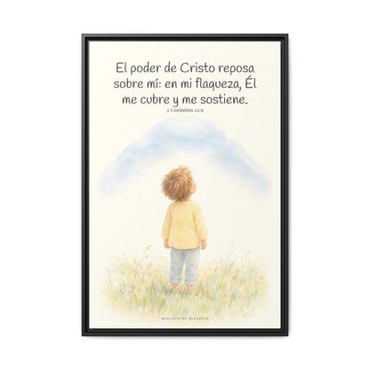 El poder de Cristo descansa sobre mí | Cuadro bíblico para el hogar | 2 Corintios 12:9 — 24×36 pulgadas, marco negro, vista frontal