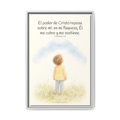 El poder de Cristo descansa sobre mí | Cuadro bíblico para el hogar | 2 Corintios 12:9 — 16×24 pulgadas, marco blanco, vista frontal