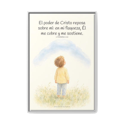 El poder de Cristo descansa sobre mí | Cuadro bíblico para el hogar | 2 Corintios 12:9 — 24×36 pulgadas, marco blanco, vista frontal
