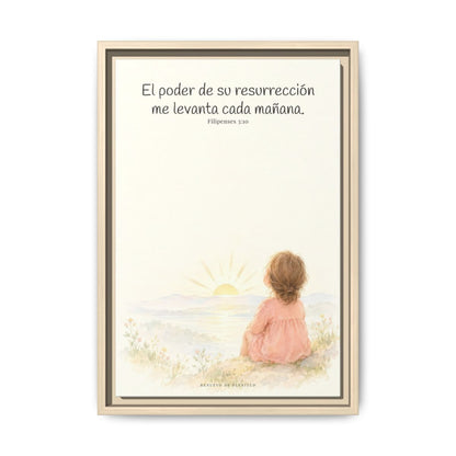 El poder de su resurrección me levanta — Lienzo Cristiano Enmarcado | Filipenses 3:10 — 12×18 pulgadas, marco natural, vista frontal