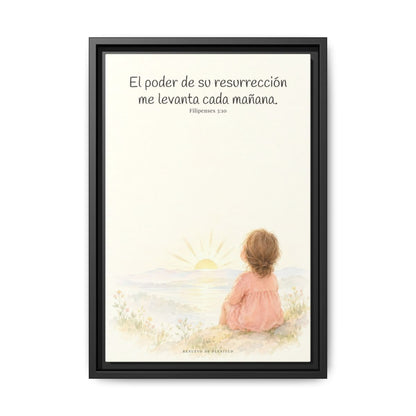 El poder de su resurrección me levanta — Lienzo Cristiano Enmarcado | Filipenses 3:10 — 12×18 pulgadas, marco negro, vista frontal