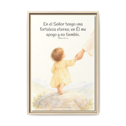 El Señor es mi fortaleza eterna — Lienzo Cristiano Enmarcado | Isaías 26:3-4 — 16×24 pulgadas, marco natural, vista frontal