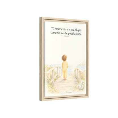 El Señor me sostiene en pensamiento firme — Lienzo Cristiano Enmarcado | Isaías 26:3 — 12×18 pulgadas, marco natural, vista lateral del marco flotante