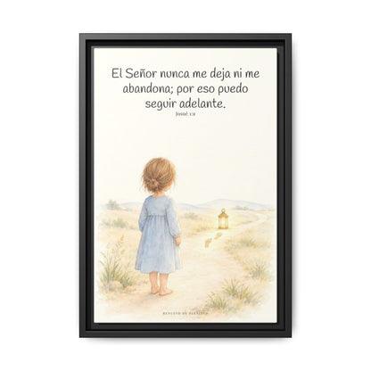 El Señor no me deja ni me abandona — Lienzo Cristiano Enmarcado | Josué 1:9 — 12×18 pulgadas, marco negro, vista frontal