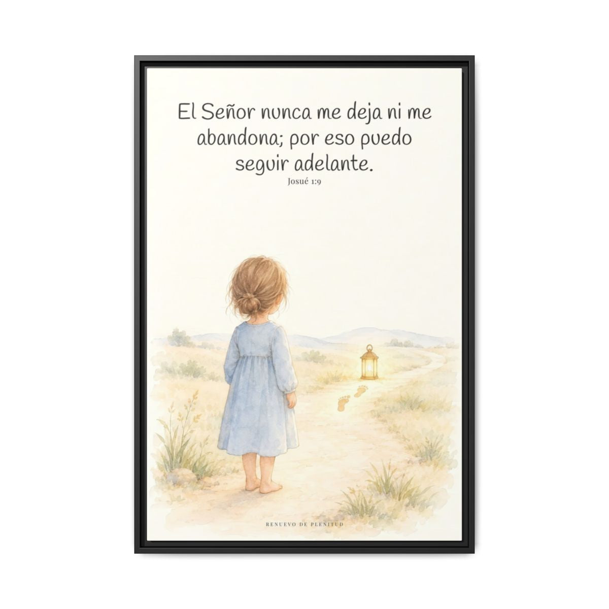 El Señor no me deja ni me abandona — Lienzo Cristiano Enmarcado | Josué 1:9 — 24×36 pulgadas, marco negro, vista frontal