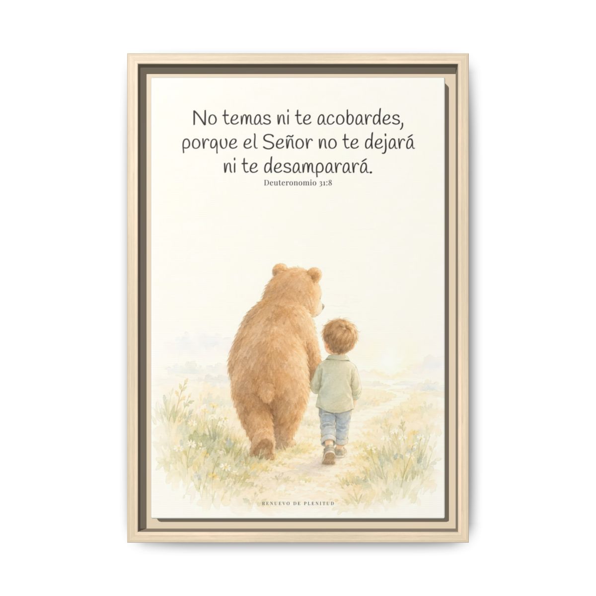 El Señor no te dejará solo — Lienzo Cristiano Enmarcado | Deuteronomio 31:8 — 12×18 pulgadas, marco natural, vista frontal