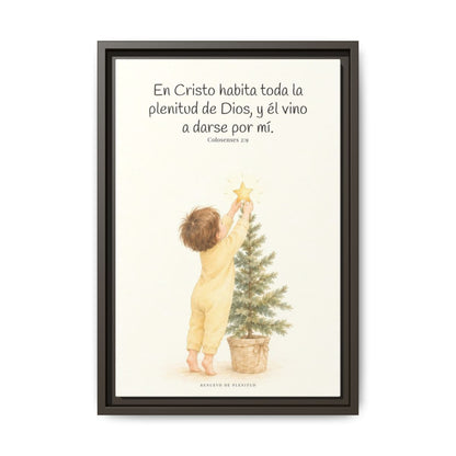En Cristo habita la plenitud de Dios — Lienzo Cristiano Enmarcado | Colosenses 2:9 — 12×18 pulgadas, marco espresso, vista frontal