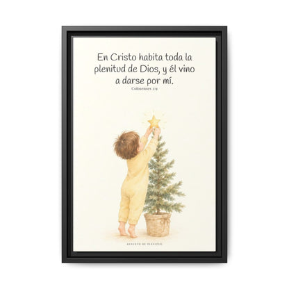 En Cristo habita la plenitud de Dios — Lienzo Cristiano Enmarcado | Colosenses 2:9 — 12×18 pulgadas, marco negro, vista frontal