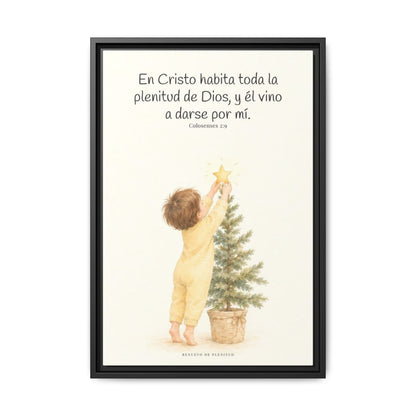 En Cristo habita la plenitud de Dios — Lienzo Cristiano Enmarcado | Colosenses 2:9 — 16×24 pulgadas, marco negro, vista frontal