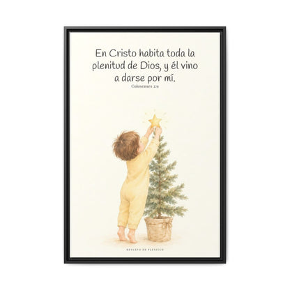 En Cristo habita la plenitud de Dios — Lienzo Cristiano Enmarcado | Colosenses 2:9 — 24×36 pulgadas, marco negro, vista frontal
