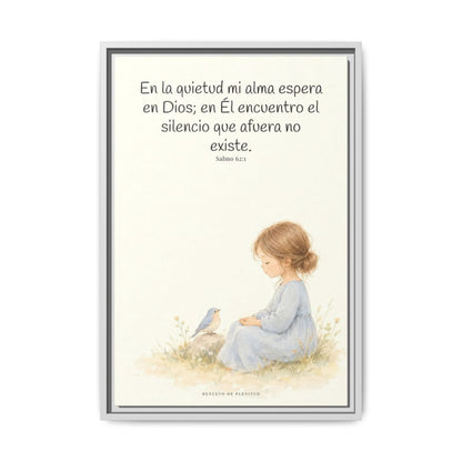 En la quietud, mi alma espera en Dios | Arte de fe en lienzo | Salmo 62:1 — 16×24 pulgadas, marco blanco, vista frontal