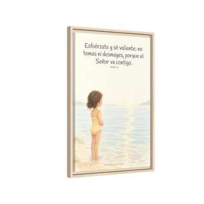 Esfuérzate y sé valiente — Lienzo Cristiano Enmarcado | Josué 1:9 — 16×24 pulgadas, marco natural, vista lateral del marco flotante