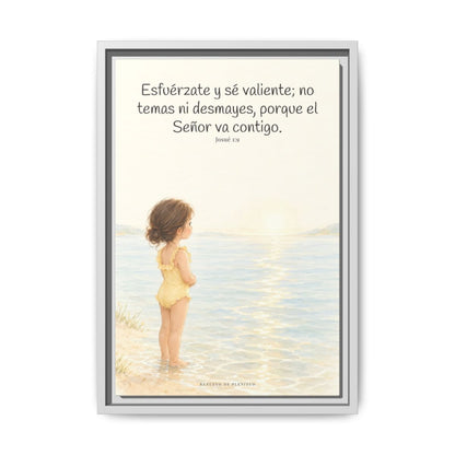 Esfuérzate y sé valiente — Lienzo Cristiano Enmarcado | Josué 1:9 — 12×18 pulgadas, marco blanco, vista frontal