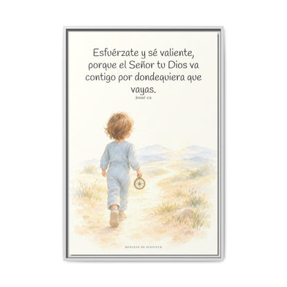 Esfuérzate y sé valiente, porque Jehová va contigo — Lienzo Cristiano Enmarcado | Josué 1:9 — 24×36 pulgadas, marco blanco, vista frontal