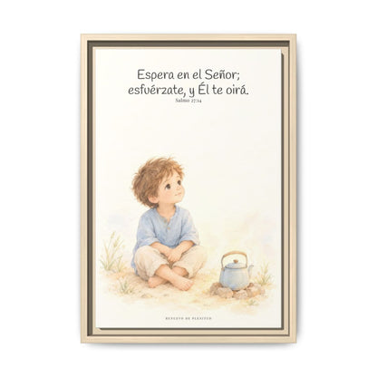 Espera en Jehová, Él te oye — Lienzo Cristiano Enmarcado | Salmo 27:14 — 12×18 pulgadas, marco natural, vista frontal