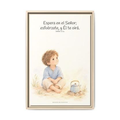Espera en Jehová, Él te oye — Lienzo Cristiano Enmarcado | Salmo 27:14 — 16×24 pulgadas, marco natural, vista frontal