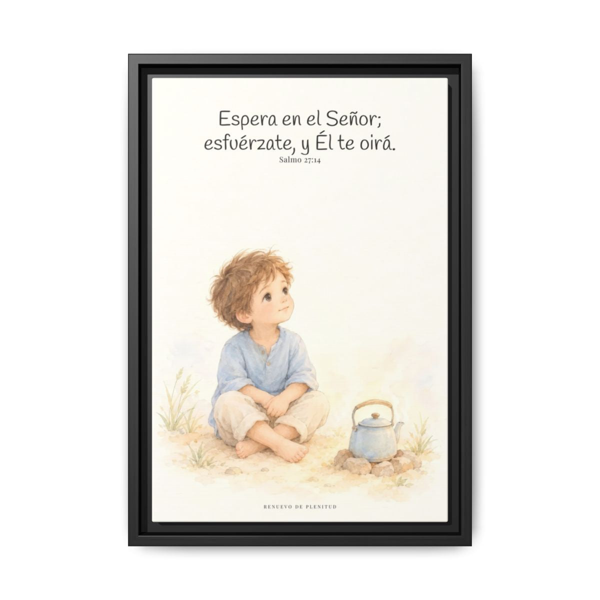 Espera en Jehová, Él te oye — Lienzo Cristiano Enmarcado | Salmo 27:14 — 12×18 pulgadas, marco negro, vista frontal
