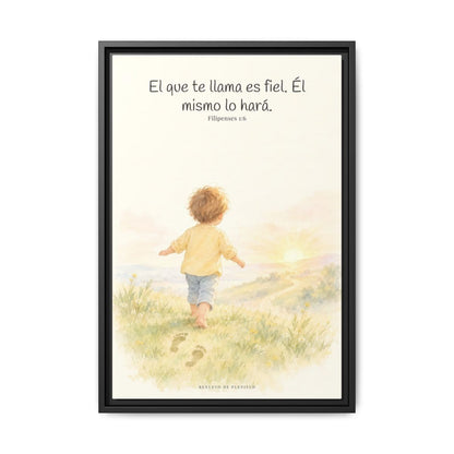 Fiel es el que os llama, el cual también lo hará — Lienzo Cristiano Enmarcado | Filipenses 1:6 — 16×24 pulgadas, marco negro, vista frontal