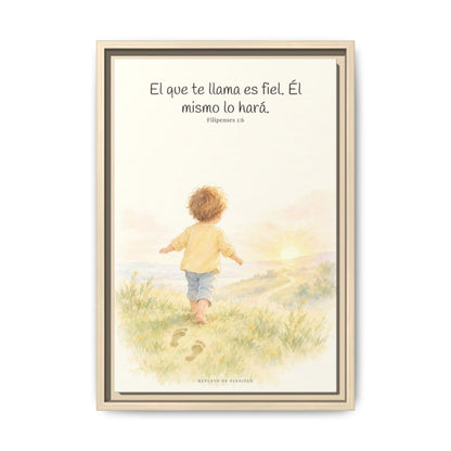 Fiel es el que os llama, el cual también lo hará — Lienzo Cristiano Enmarcado | Filipenses 1:6 — 12×18 pulgadas, marco natural, vista frontal
