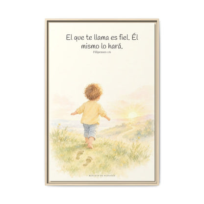 Fiel es el que os llama, el cual también lo hará — Lienzo Cristiano Enmarcado | Filipenses 1:6 — 24×36 pulgadas, marco natural, vista frontal