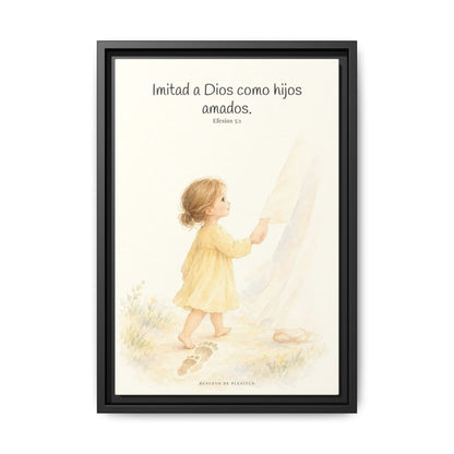 Imitad a Dios como hijos amados — Lienzo Cristiano Enmarcado | Efesios 5:1 — 12×18 pulgadas, marco negro, vista frontal