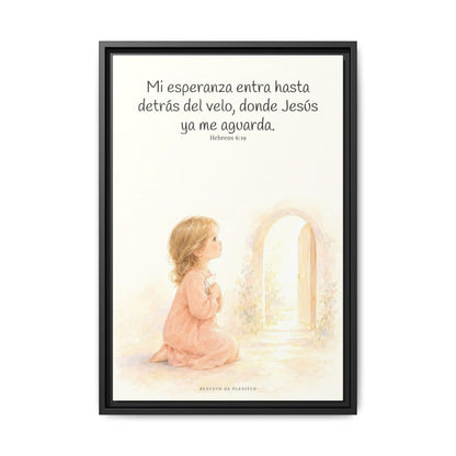 Mi esperanza entra hasta detrás del velo — Lienzo Cristiano Enmarcado | Hebreos 6:19 — 16×24 pulgadas, marco negro, vista frontal