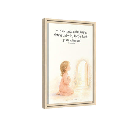 Mi esperanza entra hasta detrás del velo — Lienzo Cristiano Enmarcado | Hebreos 6:19 — 12×18 pulgadas, marco natural, vista lateral del marco flotante