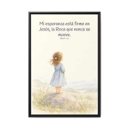 Mi esperanza está firme en Jesús — Lienzo Cristiano Enmarcado | Mateo 7:24 — 24×36 pulgadas, marco negro, vista frontal