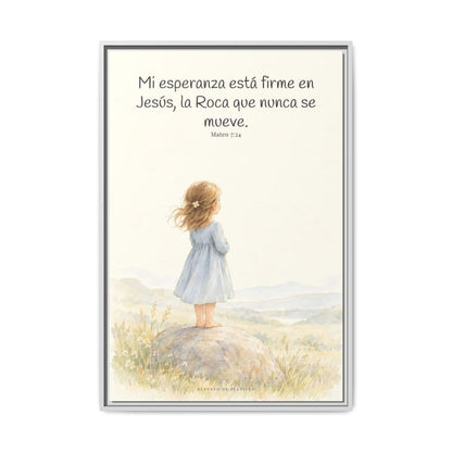 Mi esperanza está firme en Jesús — Lienzo Cristiano Enmarcado | Mateo 7:24 — 24×36 pulgadas, marco blanco, vista frontal