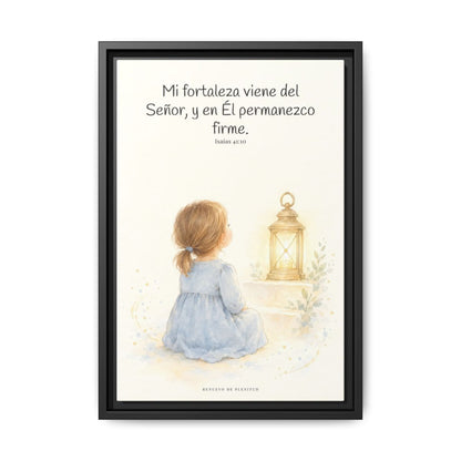Mi fortaleza viene del Señor — Lienzo Cristiano Enmarcado | Isaías 41:10 — 12×18 pulgadas, marco negro, vista frontal