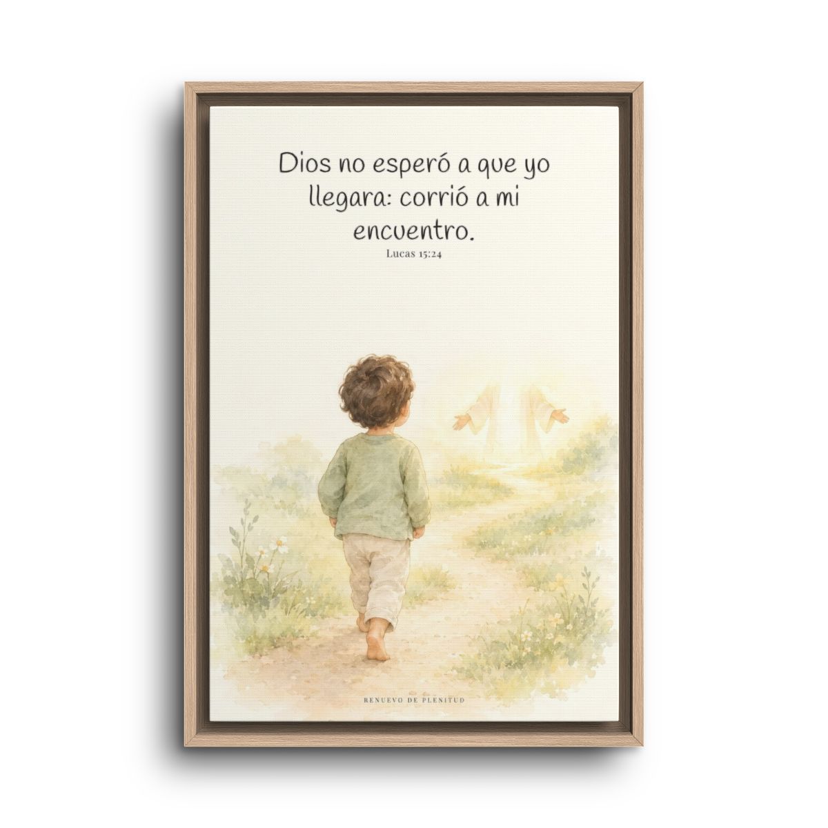 Mi Padre corrió a mi encuentro | Lienzo de fe para el hogar | Lucas 15:24 — 16×24 pulgadas, marco natural, vista frontal