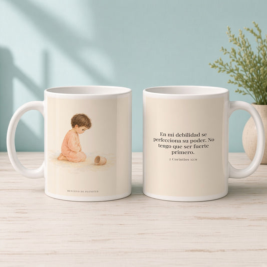 En mi debilidad se perfecciona su poder | Taza devocional de fe | 2 Corintios 12:9 — 15oz · Mañana aqua, arte y frase devocional en dos tazas