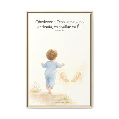 Obedecer a Dios es mi mayor valentía — Lienzo Cristiano Enmarcado | Hebreos 11:8 — 24×36 pulgadas, marco natural, vista frontal