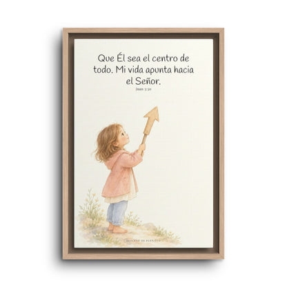 Que Él sea el centro de todo | Cuadro de inspiración bíblica | Juan 3:30 — 12×18 pulgadas, marco natural, vista frontal