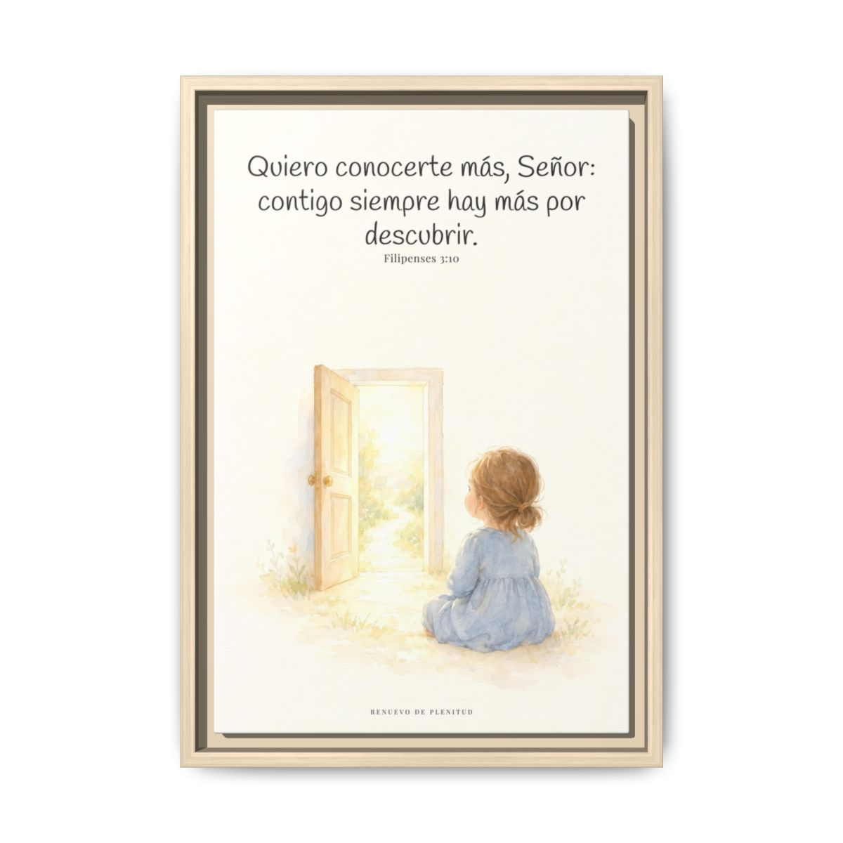 Quiero conocerte más, Señor — Lienzo Cristiano Enmarcado | Filipenses 3:10 — 12×18 pulgadas, marco natural, vista frontal
