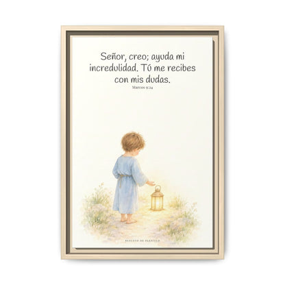 Señor, creo; ayuda mi incredulidad — Lienzo Cristiano Enmarcado | Marcos 9:24 — 12×18 pulgadas, marco natural, vista frontal