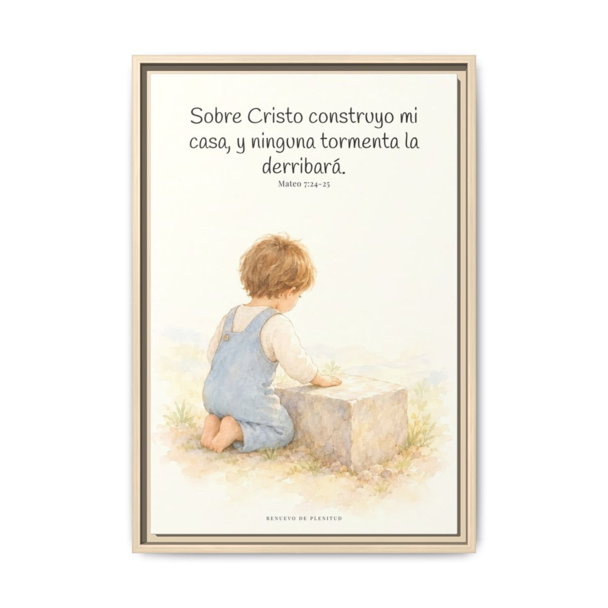 Sobre Cristo construyo mi casa — Lienzo Cristiano Enmarcado | Mateo 7:24-25 — 16×24 pulgadas, marco natural, vista frontal