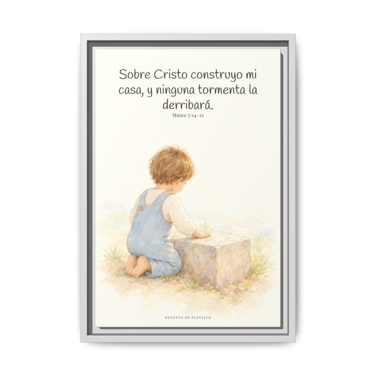 Sobre Cristo construyo mi casa — Lienzo Cristiano Enmarcado | Mateo 7:24-25 — 12×18 pulgadas, marco blanco, vista frontal