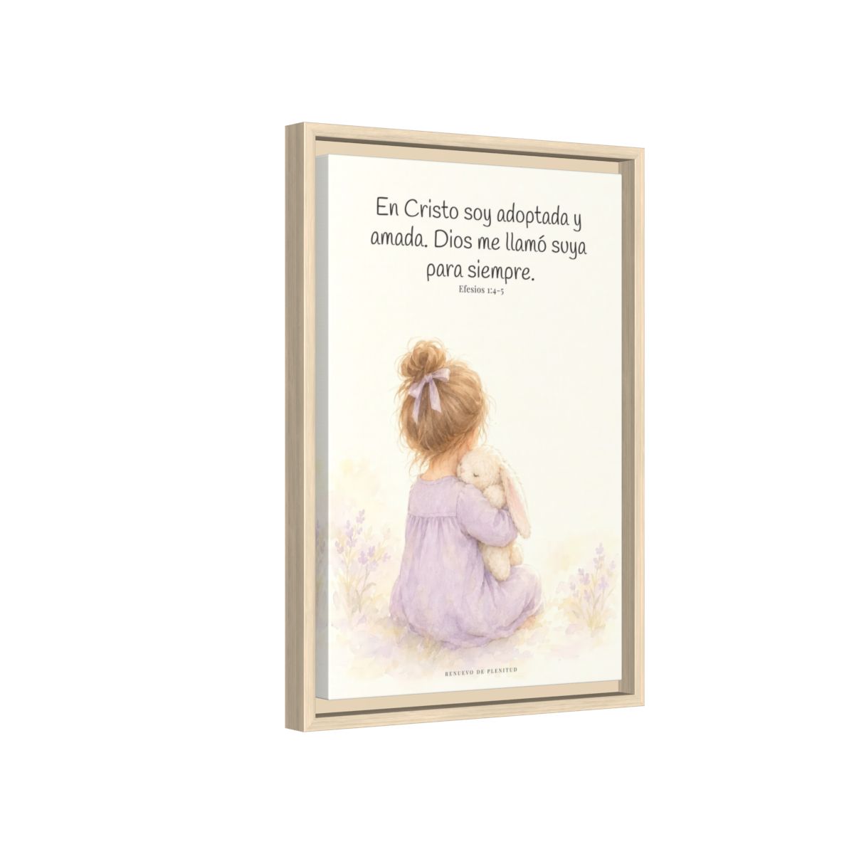 Soy hija amada de Dios en Cristo — Lienzo Cristiano Enmarcado | Efesios 1:4-5 — 12×18 pulgadas, marco natural, vista lateral del marco flotante