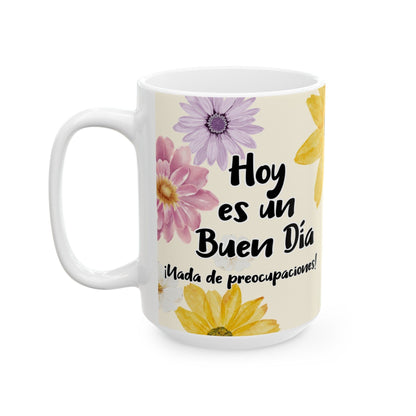 Taza Blanca de Fe: Un Día Sin Preocupaciones (11oz, 15oz) Mug Printify 15oz 