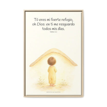 Tú eres mi fuerte refugio, oh Dios — Lienzo Cristiano Enmarcado | Salmo 71:5 — 24×36 pulgadas, marco natural, vista frontal