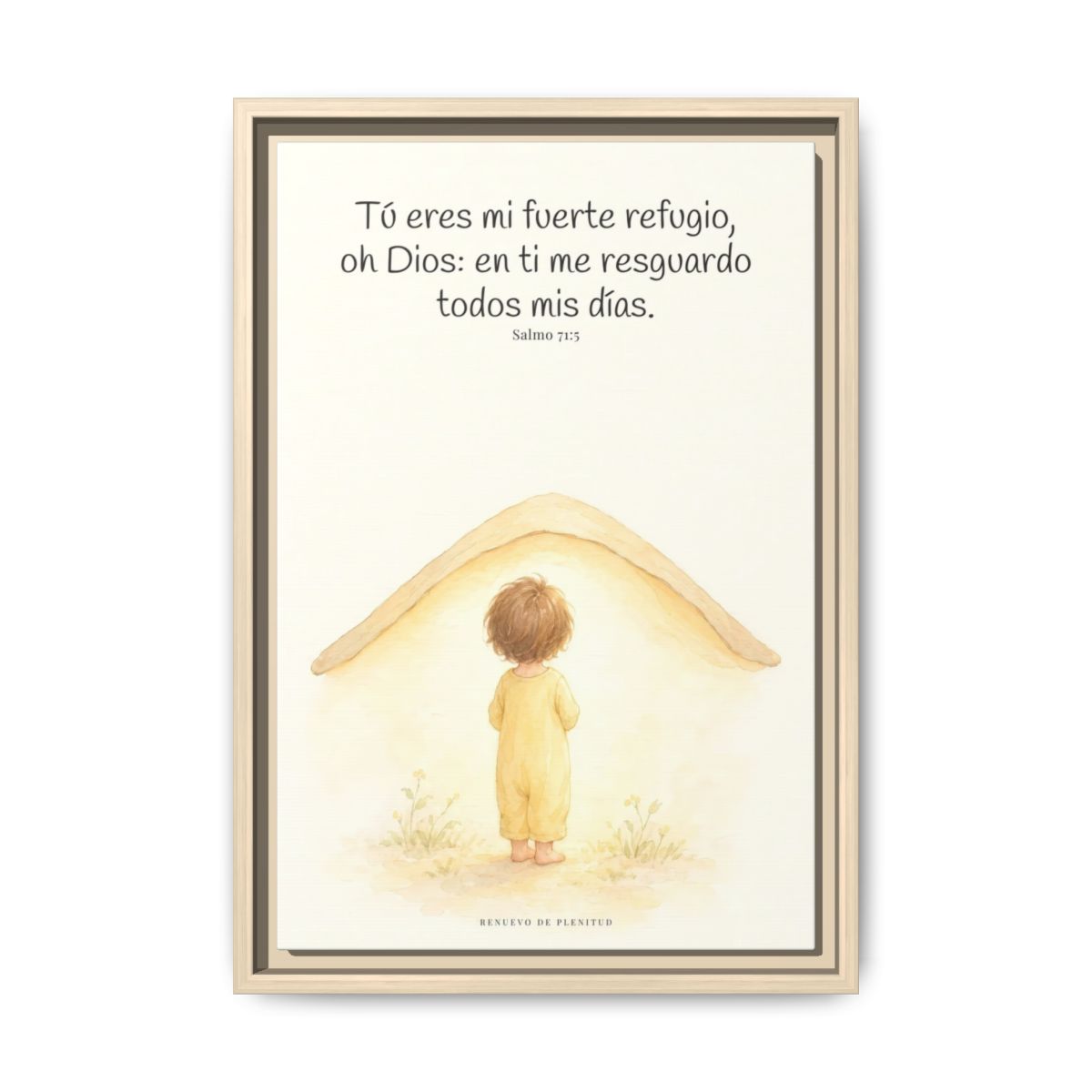 Tú eres mi fuerte refugio, oh Dios — Lienzo Cristiano Enmarcado | Salmo 71:5 — 12×18 pulgadas, marco natural, vista frontal