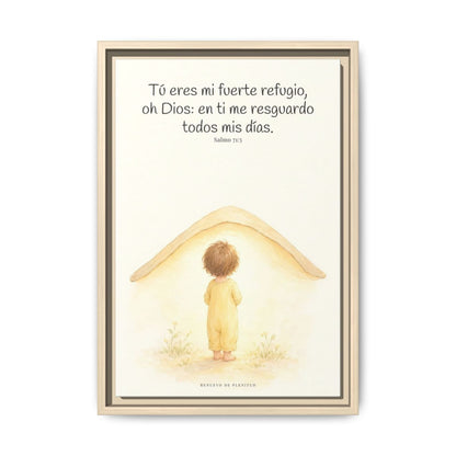Tú eres mi fuerte refugio, oh Dios — Lienzo Cristiano Enmarcado | Salmo 71:5 — 12×18 pulgadas, marco natural, vista frontal