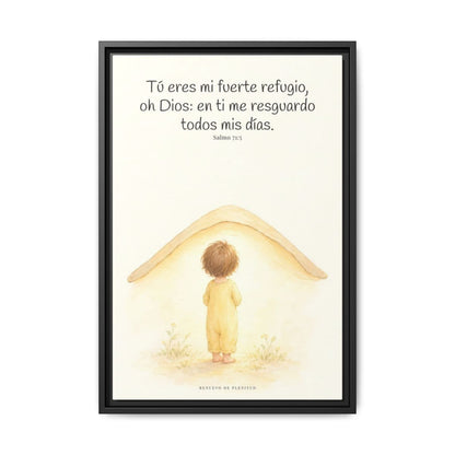 Tú eres mi fuerte refugio, oh Dios — Lienzo Cristiano Enmarcado | Salmo 71:5 — 16×24 pulgadas, marco negro, vista frontal