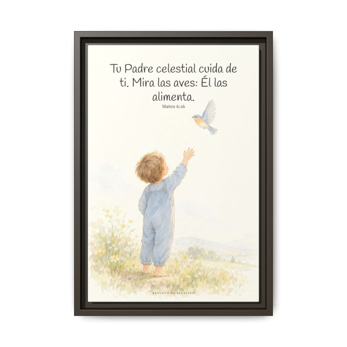 Tu Padre celestial cuida de mí — Lienzo Cristiano Enmarcado | Mateo 6:26 — 12×18 pulgadas, marco espresso, vista frontal