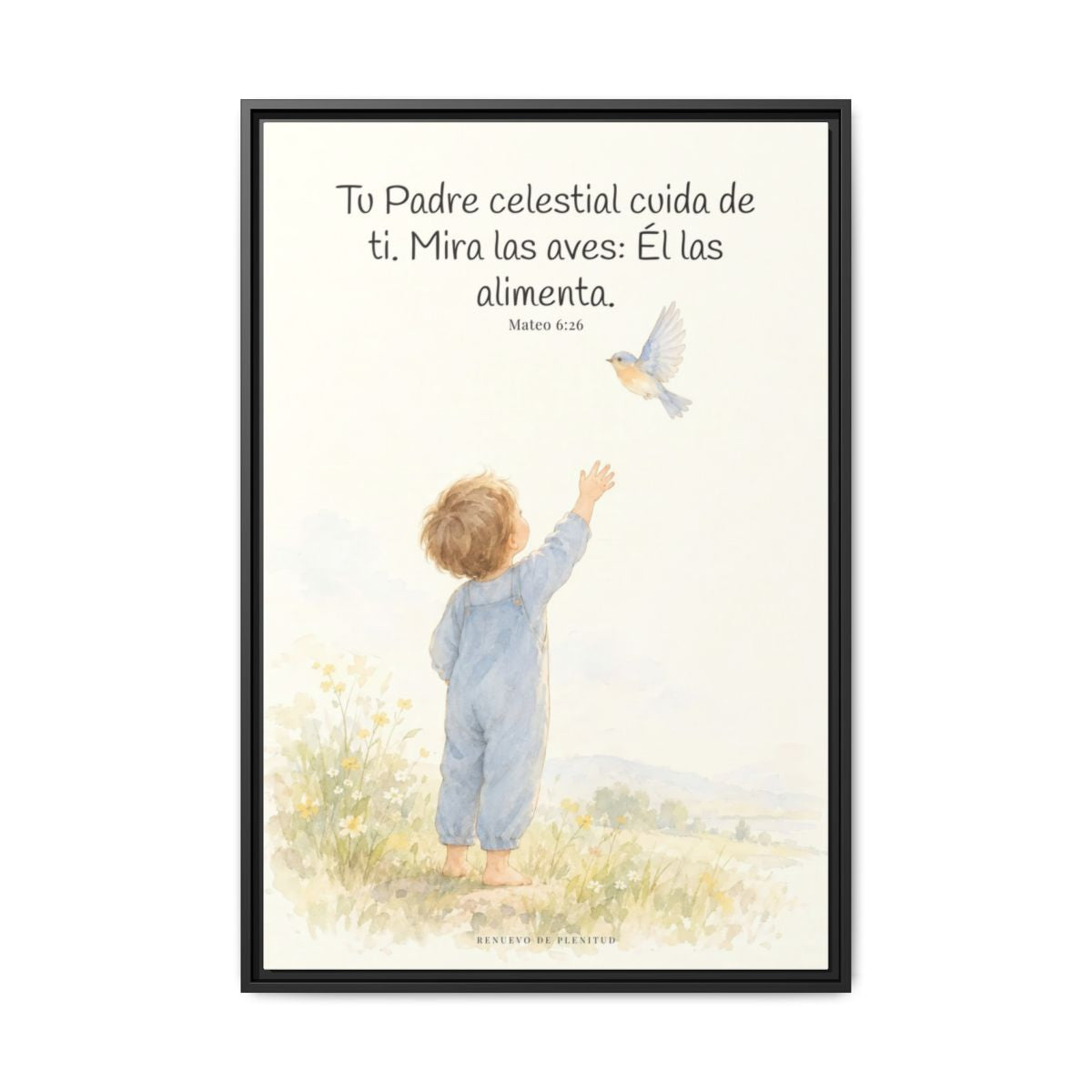 Tu Padre celestial cuida de mí — Lienzo Cristiano Enmarcado | Mateo 6:26 — 24×36 pulgadas, marco negro, vista frontal