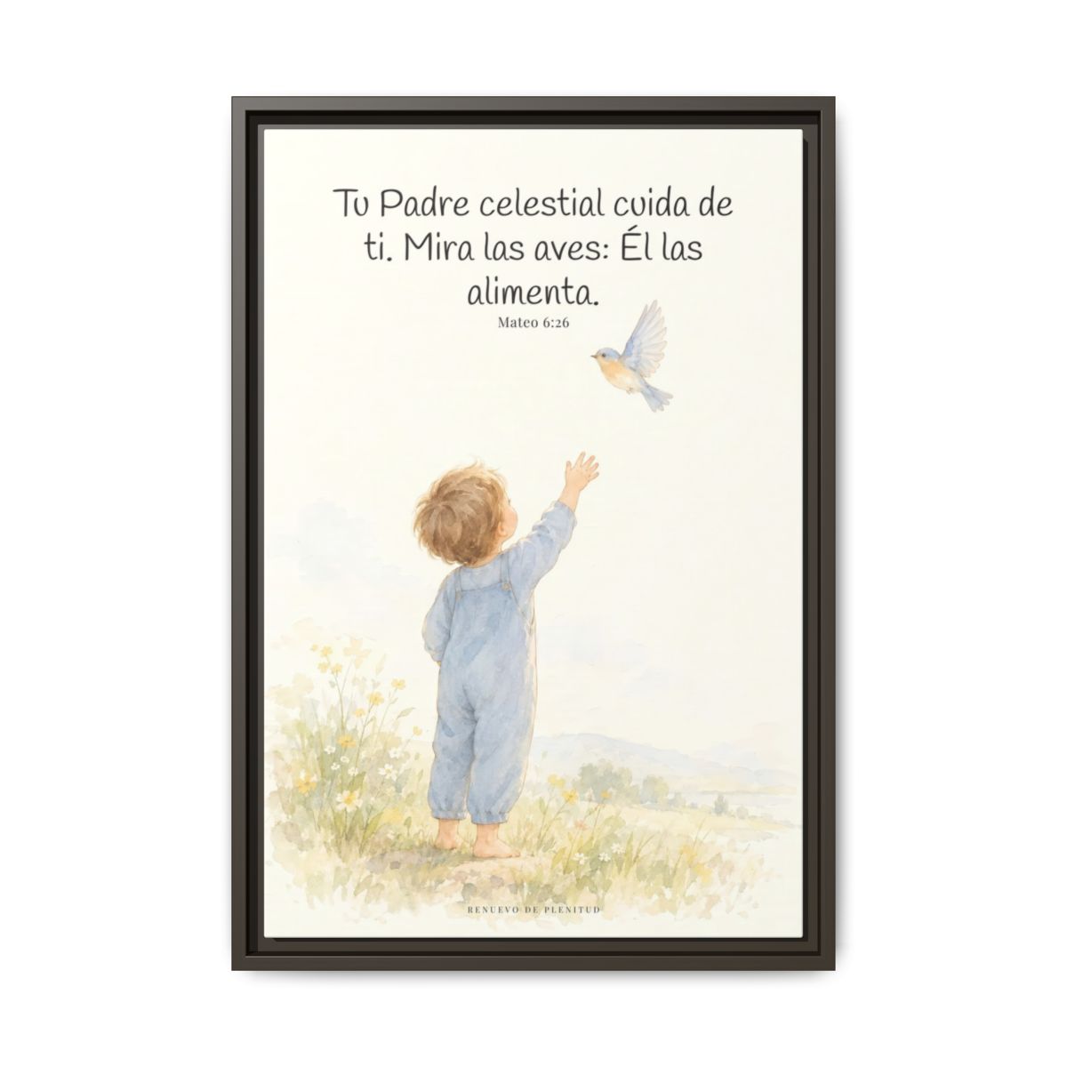 Tu Padre celestial cuida de mí — Lienzo Cristiano Enmarcado | Mateo 6:26 — 16×24 pulgadas, marco espresso, vista frontal
