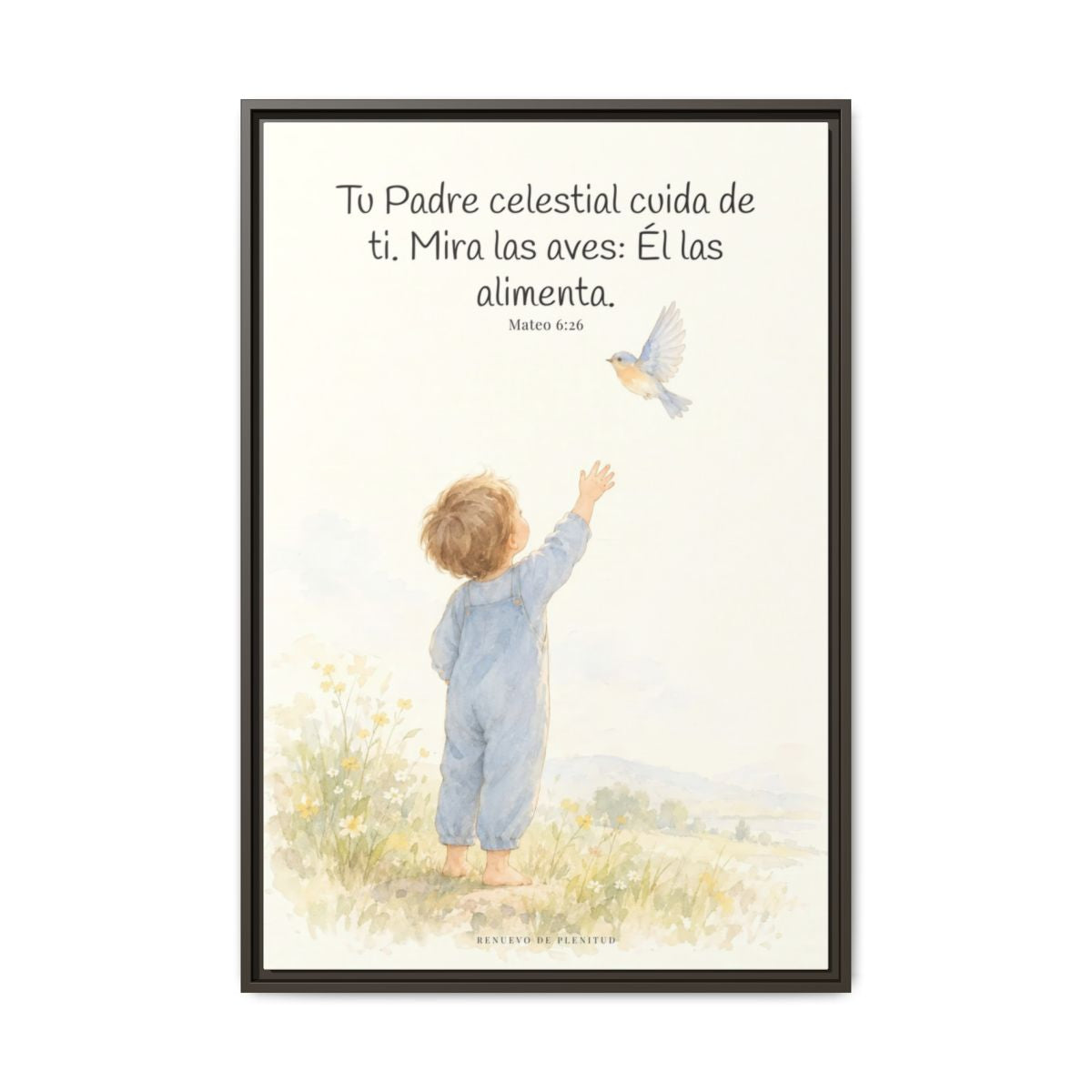 Tu Padre celestial cuida de mí — Lienzo Cristiano Enmarcado | Mateo 6:26 — 24×36 pulgadas, marco espresso, vista frontal