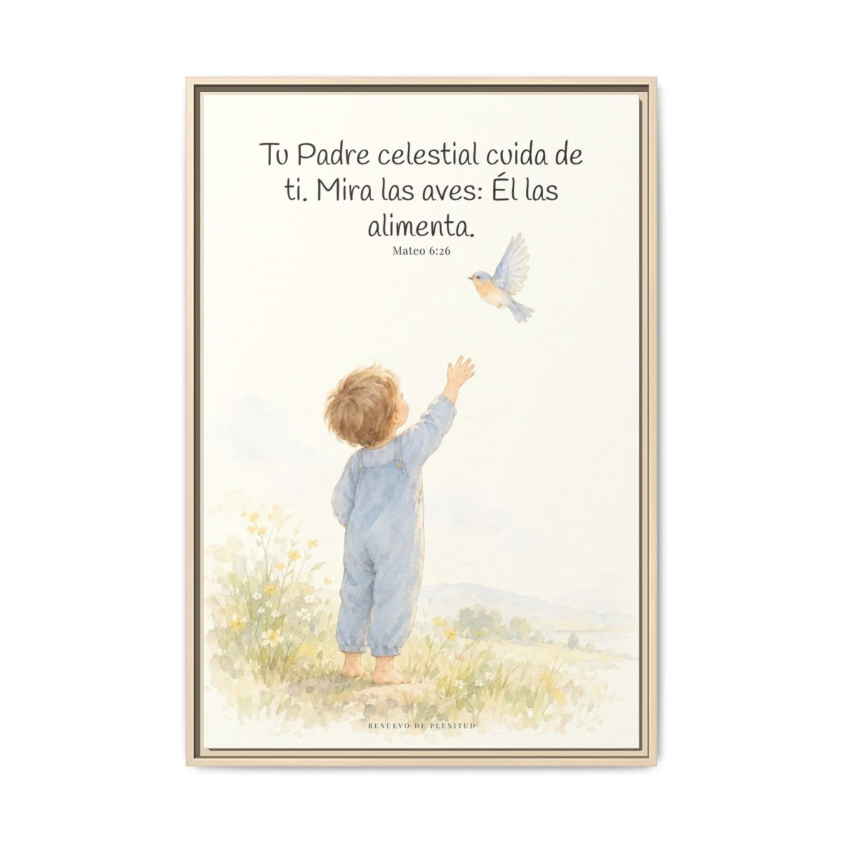 Tu Padre celestial cuida de mí — Lienzo Cristiano Enmarcado | Mateo 6:26 — 24×36 pulgadas, marco natural, vista frontal